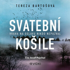 Svatební košile - Tereza Bartošová - audiokniha