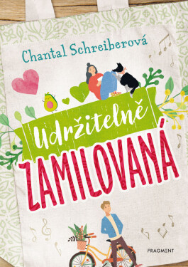 Udržitelně zamilovaná - Chantal Schreiberová