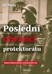 Poslední obránci protektorátu