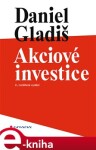 Akciové investice Daniel Gladiš