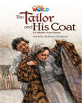 Our World Level 5 Reader: the Taylor and His Coat - O'Sullivan Jill