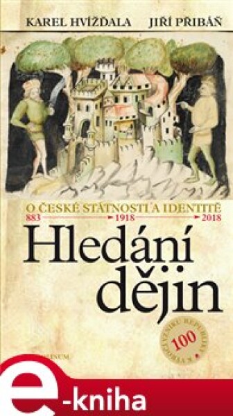 Hledání dějin - Karel Hvížďala, Jiří Pribáň