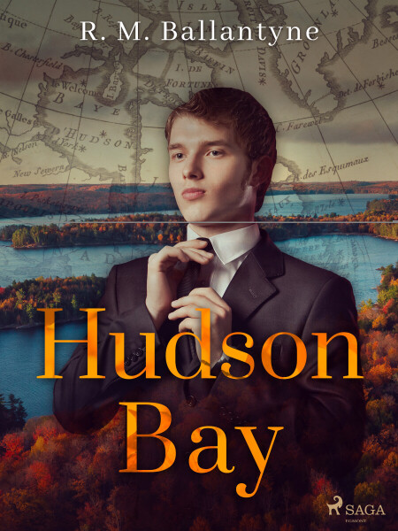 Hudson Bay - R. M. Ballantyne