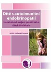 Dítě autoimunitní endokrinopatií Helena Vávrová