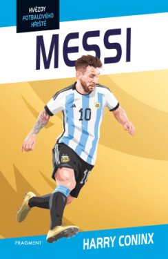 Hvězdy fotbalového hřiště - Messi - Harry Coninx - e-kniha