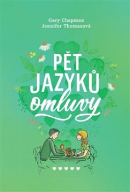 Pět jazyků omluvy - Gary Chapman, Jennifer Thomasová