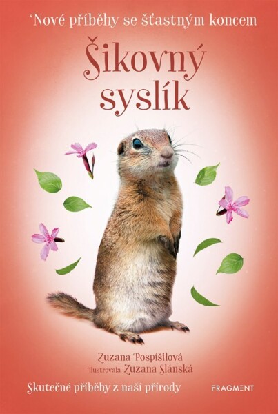 Nové příběhy se šťastným koncem Šikovný syslík