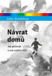 Návrat domů John Bradshaw