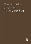 čem se vypráví Petr Koťátko