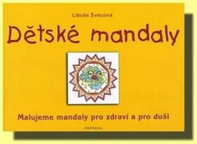 Dětské mandaly - Libuše Švecová