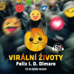 Virální životy - Felix Dimaro - audiokniha