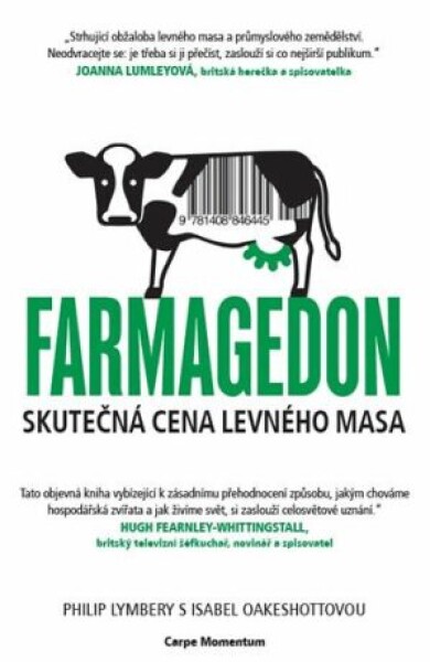 Farmagedon aneb skutečná cena levného masa Philip Lymbery,