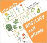 Rostliny naší přírody - Danuše Kvasničková