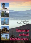 Tajemství vrcholů Českého lesa I. - Petr Mazný