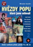 Hvězdy popu, které jsme milovali