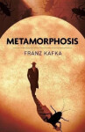 Metamorphosis - Franz Kafka