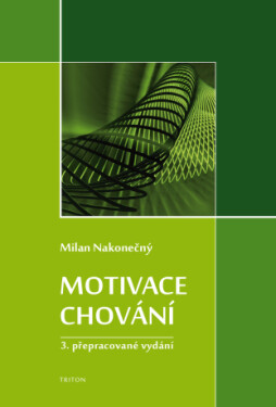 Motivace chování - Milan Nakonečný - e-kniha