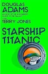 Starship Titanic - Terry Jones