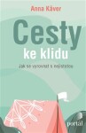 Cesty ke klidu Anna Kaver