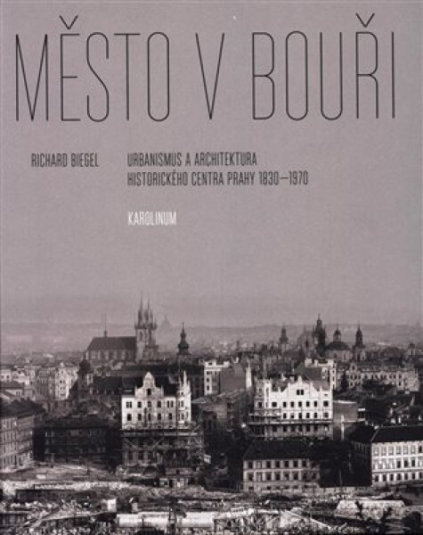 Město bouři Richard Biegel