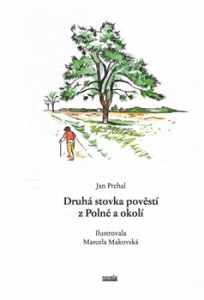 Druhá stovka pověstí z Polné a okolí - Jan Prchal