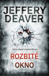 Rozbité okno - Jeffery Deaver