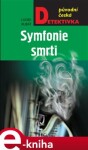 Symfonie smrti - Luděk Kubát e-kniha