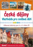 České dějiny Vlastivěda pro zvídavé děti