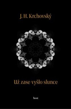 Už zase vyšlo slunce