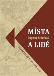 Místa lidé Dagmar Blumlová