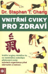 Vnitřní cviky pro zdraví