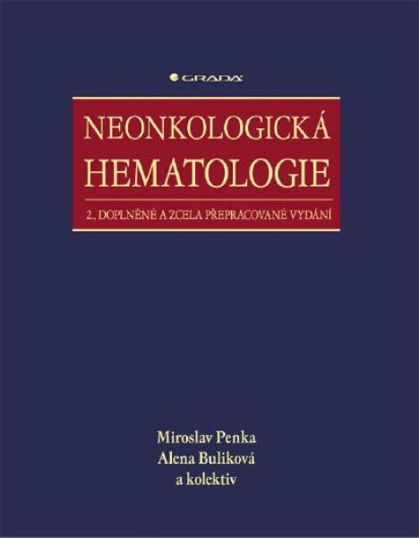 Neonkologická hematologie - Miroslav Penka, Alena Buliková