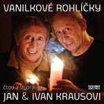 Vanilkové rohlíčky - (Čtou a vypráví Jan a Ivan Krausovi) (audiokniha) - Ivan Kraus