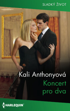 Koncert pro dva - Kali Anthonyová - e-kniha