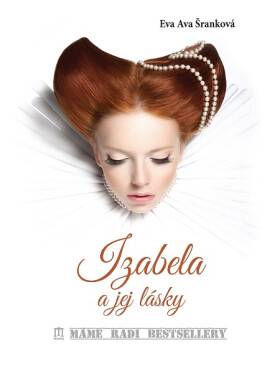 Izabela a jej lásky - Eva Ava Šranková