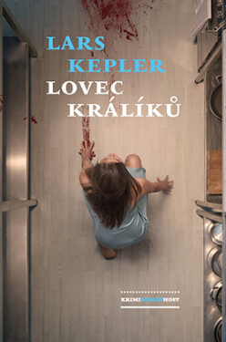 Lovec králíků - Lars Kepler - e-kniha