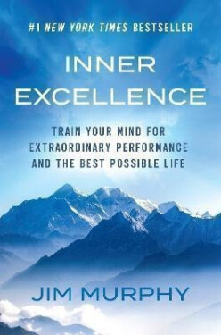 Inner Excellence - Jim Murphy