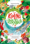 Rudyard Kipling o zvířátkách - Veršované povídky - Rudyard Joseph Kipling