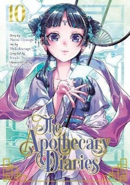 Apothecary Diaries 10 (Manga) - Natsu Hyuuga