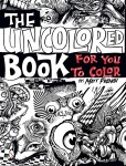 The Uncolored Book For You To Color, antistresové omalovánky, Matt French