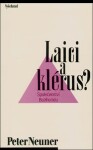 Laici klérus? Peter Neuner