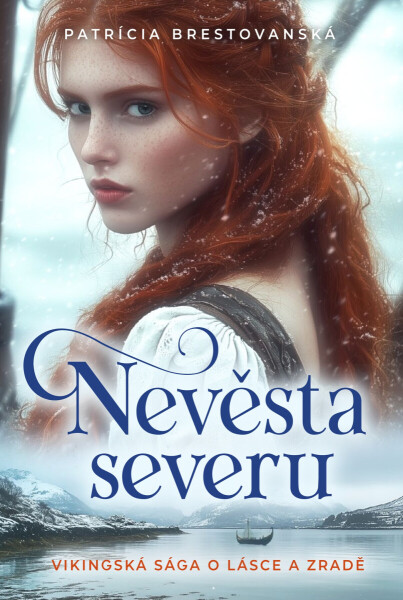 Nevěsta severu - Patrícia Brestovanská
