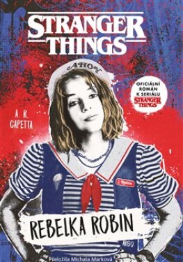 Stranger Things: Rebelka Robin Capetta