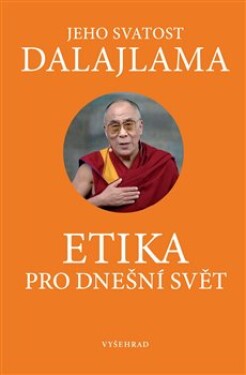 Etika pro dnešní svět Dalajlama