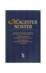 Magister Noster - autorů kolektiv