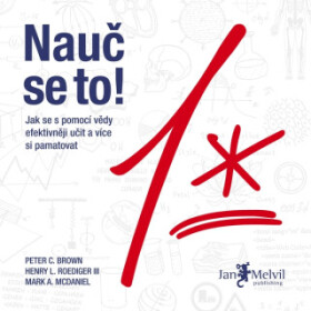 Nauč se to! - Peter C. Brown, Henry L. Roediger III, Mark A. McDaniel - audiokniha