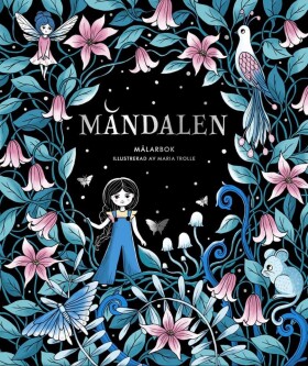 Måndalen, antistresové omalovánky, Maria Trolle
